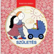 Móra: Bartos Erika - Nașterea poveștile începutului