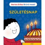 Móra: Bartos Erika - Poveștile lui Brúnó - Carte de povești de ziua de naștere