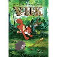 Móra: István Fekete - Vuk carte ilustrată