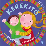 Móra: J. Kovács Judit - Kerekítő 5. – Jocuri de poală, rime cu material audio descărcabil
