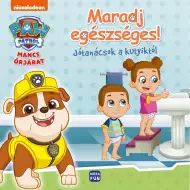 Móra: Patrula Cățelușilor - Rămâi sănătos - Sfaturi de la căței