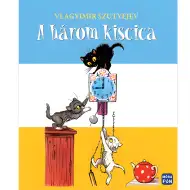 Móra: Vladimir Suteev - Cartea de povești cu trei pisicuțe
