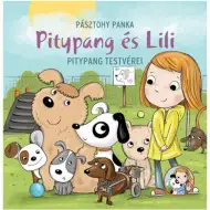 Pitypang și Lili - Cartea de povești despre frații lui Pitypang