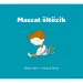 Maszat se îmbracă carte de povești