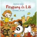 Pitypang și Lili - Pitypang se joacă carte de povești - Pagony