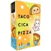 Taco, pisicuță, pizza - joc de societate